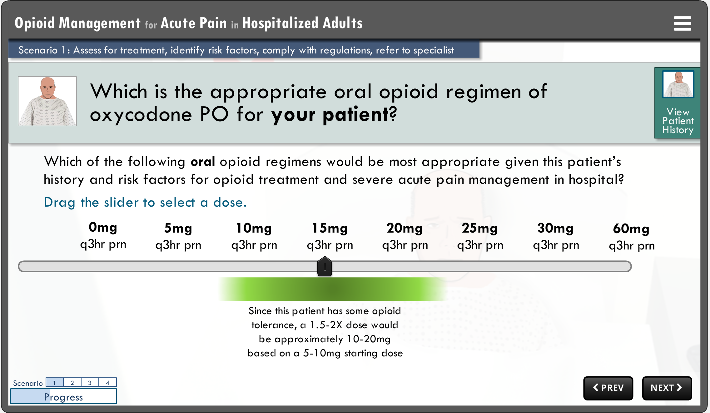 Slider activity for choosing the starting dose of Oxycodone PO for a patient